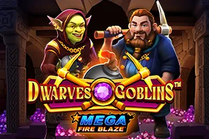 Mega Fire Blaze: Dwarves and Goblins™ - SPONSOR777