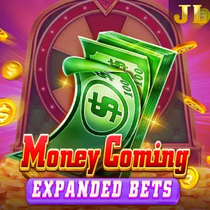 Jili : Money Coming Expanded Bets - SPONSOR777