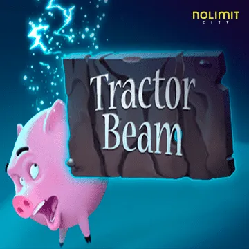 NolimitCity : Tractor Beam - SPONSOR777