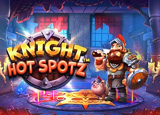 Pragmatic : Knight Hot Spotz - SPONSOR777