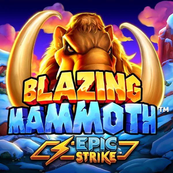 Blazing Mammoth - SPONSOR777