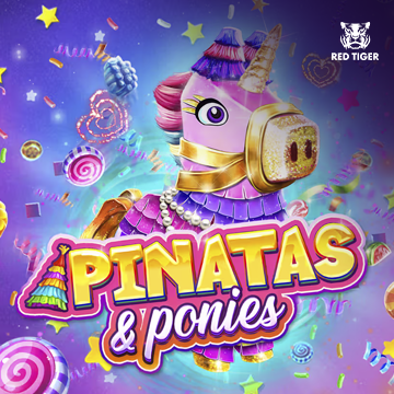Redtiger : Pinatas and Ponies - SPONSOR777