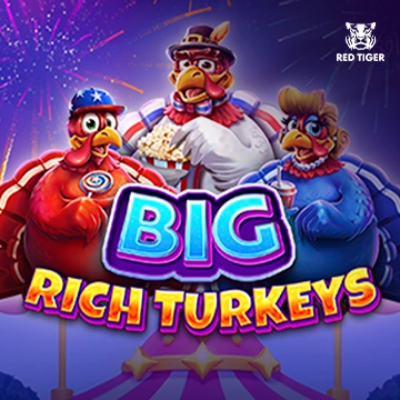 Redtiger : Big Rich Turkeys - SPONSOR777