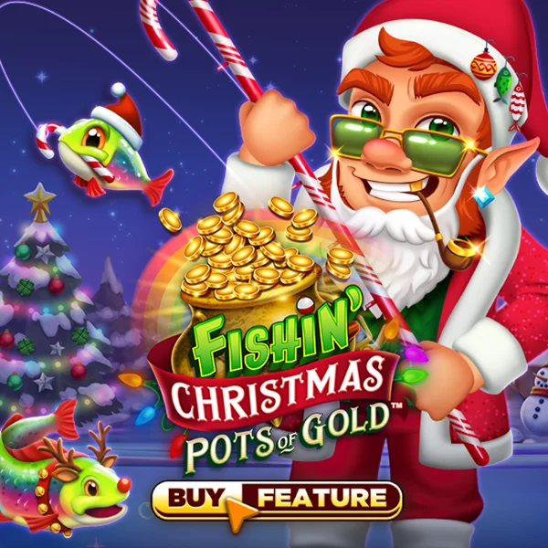 Fishin Christmas Pots of Gold - SPONSOR777