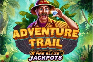 Fire Blaze: Adventure Trail - SPONSOR777