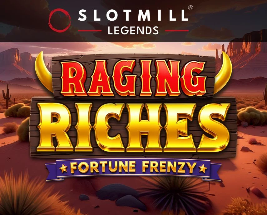 Slotmill : Raging Riches - SPONSOR777