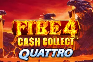 Fire 4: Cash Collect Quattro - SPONSOR777