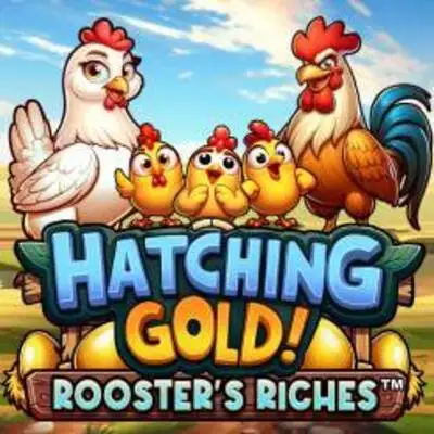 Hatching Gold! Roosters Riches - SPONSOR777