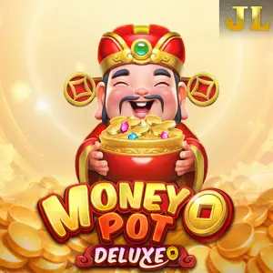 Jili : Money Pot DELUXE - SPONSOR777