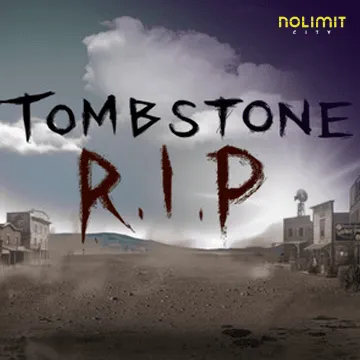 NolimitCity : Tombstone Rip - SPONSOR777