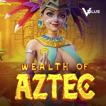 Wealth of Aztec - SPONSOR777