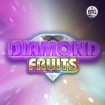 Bigtime : Diamond Fruits - SPONSOR777