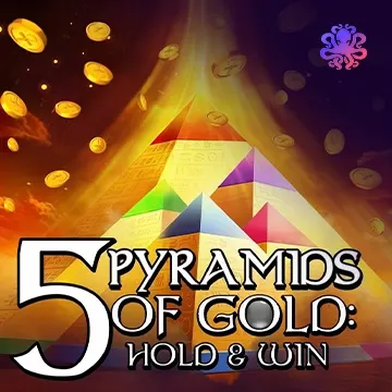 Octoplay : 5 Pyramids of Gold: Hold & Win! - SPONSOR777