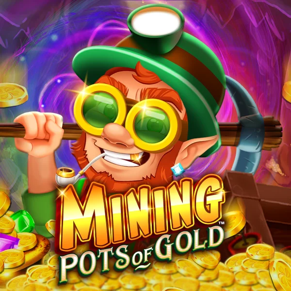 Mining Pots of Gold&trade; - SPONSOR777