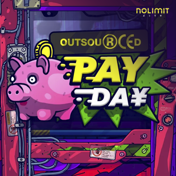 NolimitCity : Outsourced: Payday - SPONSOR777