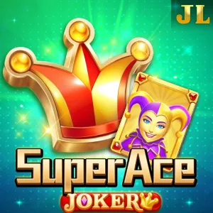 Jili : Super Ace Joker - SPONSOR777